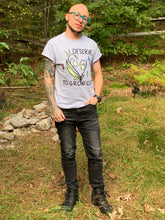 Load image into Gallery viewer, I Deserve to Grow Old T-Shirt