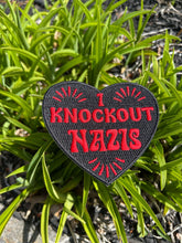 Load image into Gallery viewer, I Knockout Nazis Heart Embroidered Patch