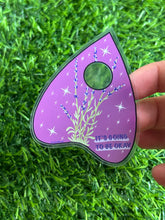 Load image into Gallery viewer, Lavender Planchette - It's Going to be okay - sticker
