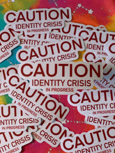 Load image into Gallery viewer, Identity Crisis Sticker
